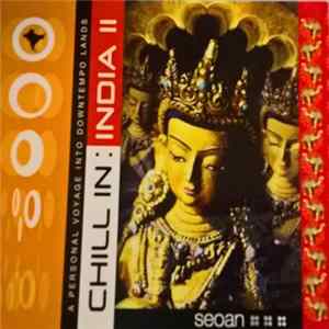 Seoane - Chill In: India II Album