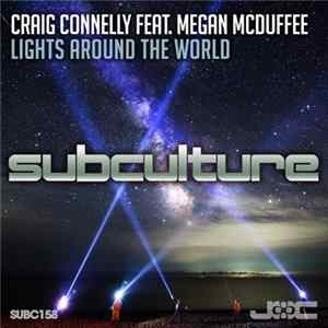 Craig Connelly Feat. Megan McDuffee - Lights Around The World Album