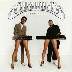 Chromeo - Fancy Footwork Album
