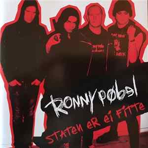 Ronny Pøbel - Staten Er Ei Fitte Album