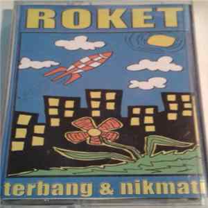 Roket - Terbang & Nikmati Album