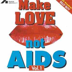 Various - Make Love Not Aids - Vol. 1 Album
