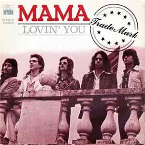 Trade Mark - Mama Album