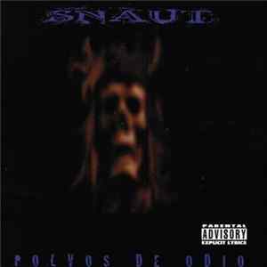 SNAUT - Polvos De Odio Album