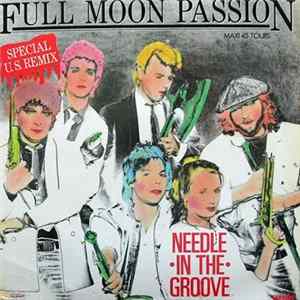 Needle In The Groove - Full Moon Passion (Remix) Album