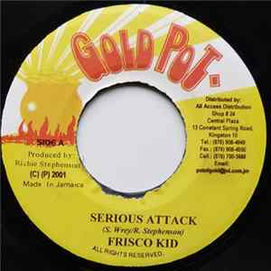 Frisco Kid - Serious Attack Album