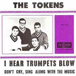 The Tokens - I Hear Trumpets Blow / Don't Cry, Sing Along With The Music Album