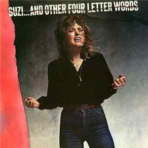 Suzi Quatro - Suzi... And Other Four Letter Words Album