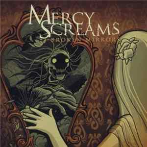 Mercy Screams - Broken Mirrors Album