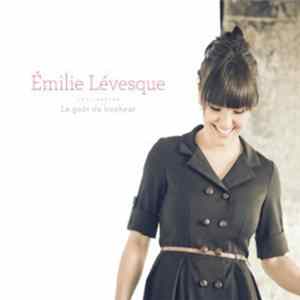 Émilie Lévesque - Le Goût Du Bonheur Album