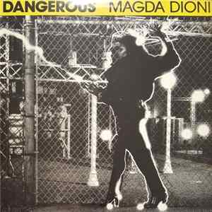 Magda Dioni - Dangerous Album