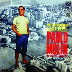 Paulo Molin - Meu Bom Amigo Capiba Album