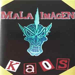 Mala Imagen - Kaos Album