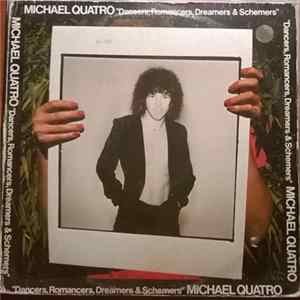 Michael Quatro - Dancers, Romancers, Dreamers & Schemers Album