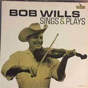 Bob Wills - Sings & Plays Album