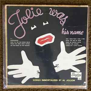 Al Jolson - Jolie Was His Name Album