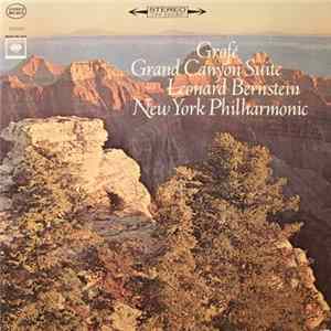 Grofé - Leonard Bernstein, New York Philharmonic - Grand Canyon Suite Album