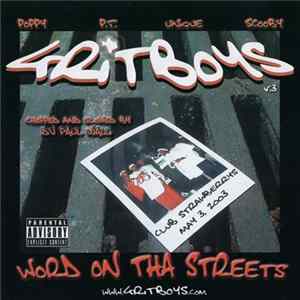 Grit Boys - Word On Tha Streets Album