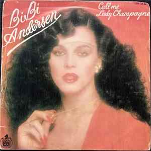 Bibi Andersen - Call Me Lady Champagne Album