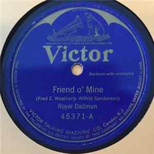 Royal Dadmun - Friend O’ Mine / Trade Winds Album
