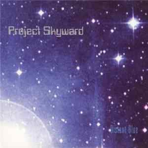 Project Skyward - Distant Blue Album