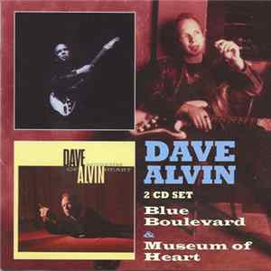 Dave Alvin - Blue Boulevard & Museum Of Heart Album