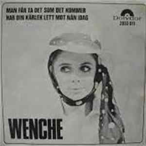 Wenche - Man Får Ta Det Som Det Kommer / Har Din Kärlek Lett Mot Nån Idag Album