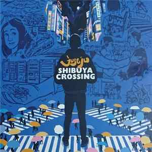 Juse Ju - Shibuya Crossing Album
