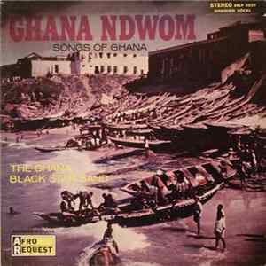 The Ghana Black Star Band - Ghana Ndwom - Songs Of Ghana Album