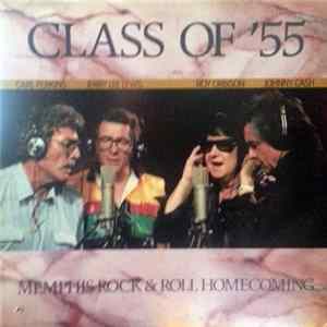 Class Of '55 / Carl Perkins • Jerry Lee Lewis • Roy Orbison • Johnny Cash - Memphis Rock & Roll Homecoming Album