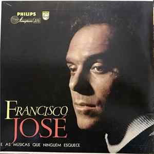 Francisco José - E As Músicas Que Ninguém Esquece Album