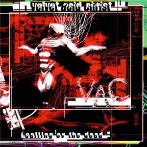 Velvet Acid Christ - Calling Ov The Dead Album