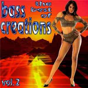 Bass Creations - The Best Of Bass Creations Volume 2 Album