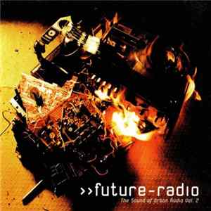 Various - Future Radio: The Sound Of Urban Audio Vol. 2 Album
