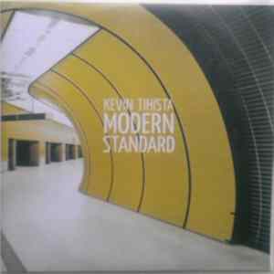 Kevin Tihista - Modern Standard Album