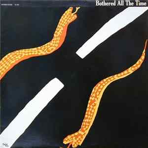 Various - Bothered All The Time Album