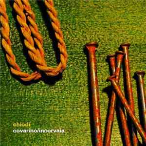 Covarino/Incorvaia - Chiodi Album