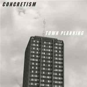 Concretism - Town Planning Album