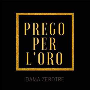 Dama - Prego Per L'Oro Album