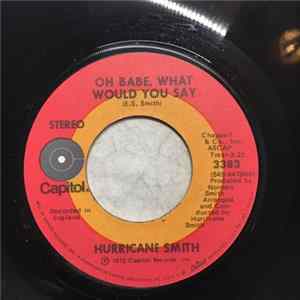 Hurricane Smith - Oh Babe, What Would You Say / Getting To Know You Album