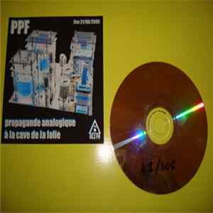 PPF - Propagande Analogique A La Cave De La Folie Album