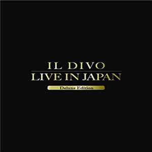 Il Divo - A Musical Affair - Live In Japan (Deluxe Edition) Album