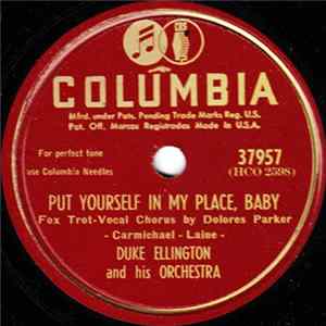 Duke Ellington And His Orchestra - Put Yourself In My Place, Baby / The Wildest Gal In Town Album