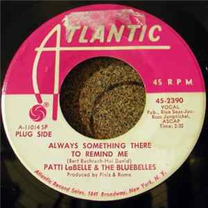 Patti LaBelle & The Blue Belles - Always Something There To Remind Me / Tender Words Album