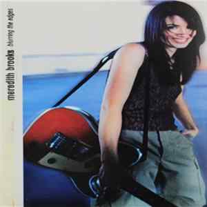 Meredith Brooks - Blurring The Edges Album