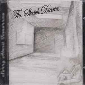 The Sketch Diaries - Sorry About Tomorrow Album