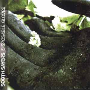 Sooth Sayers - Disposable Gloves Album