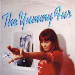 The Yummy Fur - Shoot The Ridiculant Parts 1 And II Album