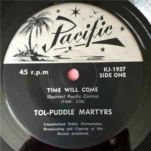 Tol-Puddle Martyrs - Time Will Come Album