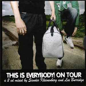 Sander Kleinenberg And Lee Burridge - This Is Everybody! On Tour Album